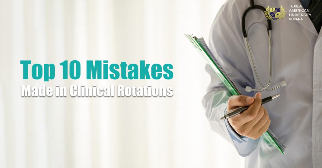Top 10 Mistakes Made in Clinical Rotations