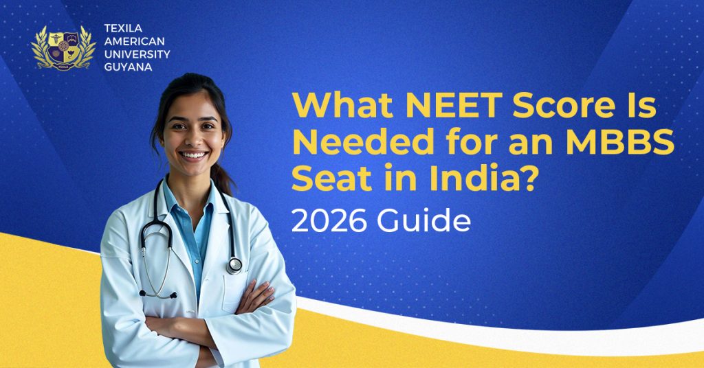 What NEET Score Is Needed for an MBBS Seat in India? 2026 Guide