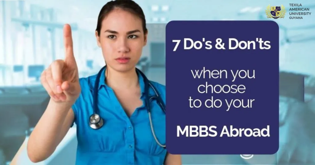 7 Do’s and Don’ts when you choose to do your MBBS abroad