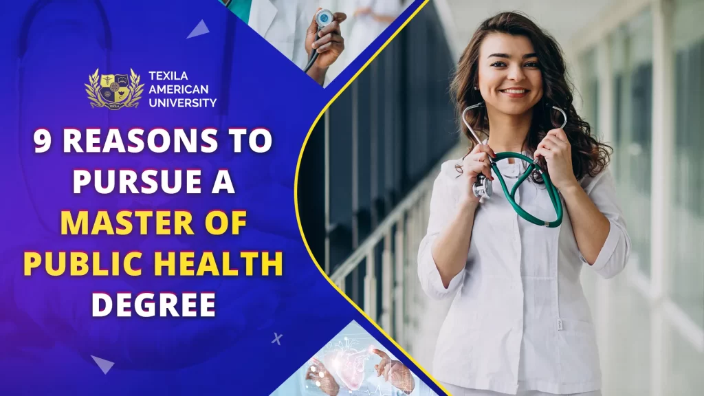 Top 9 Reasons to Pursue a Master of Public Health Degree