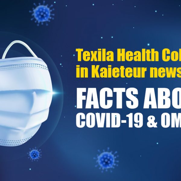 Texila Health Column in Kaieteur News - Facts About Covid-19 & Omicron
