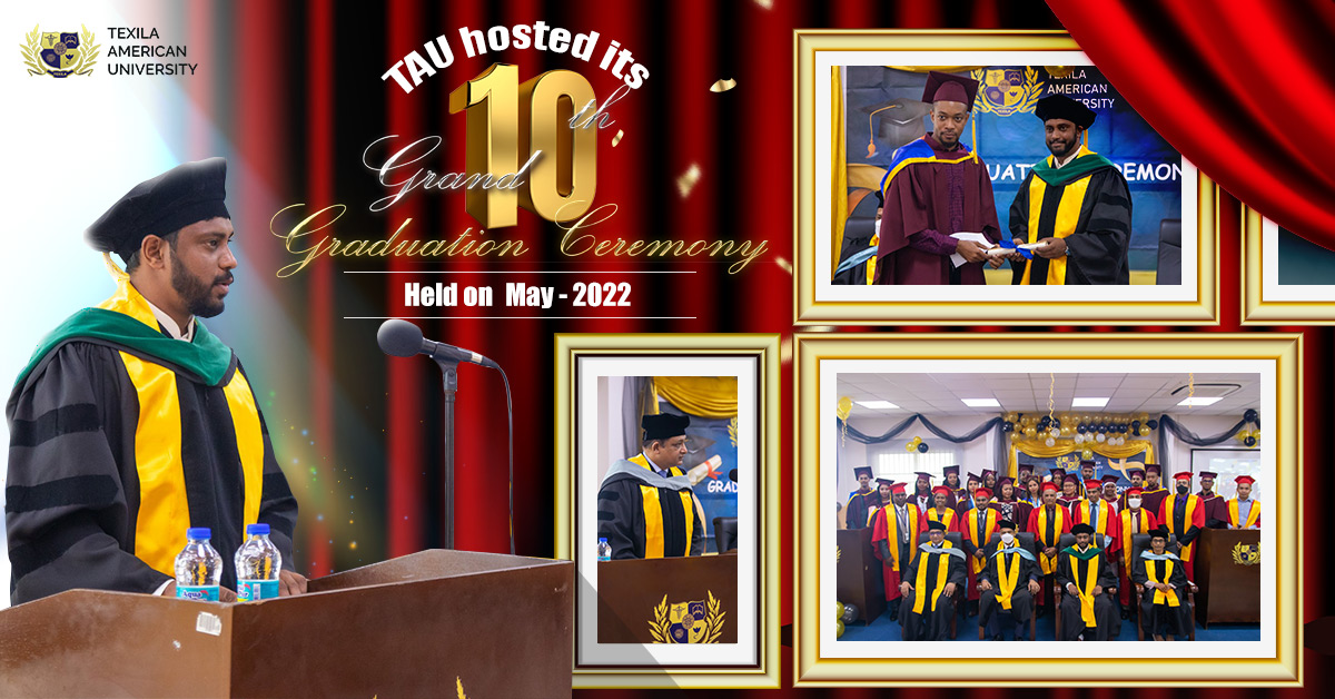 TAU hosted its 10th Grand Graduation Ceremony held on May - 2022