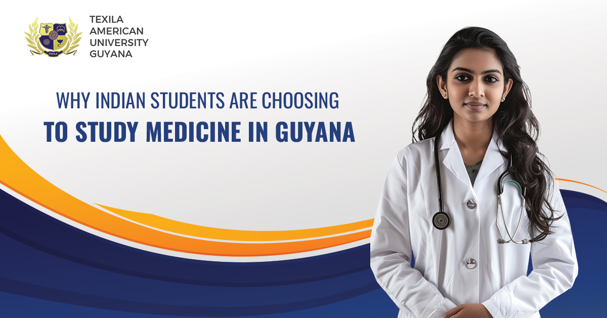 Why Indian Students Are Choosing to Study Medicine in Guyana