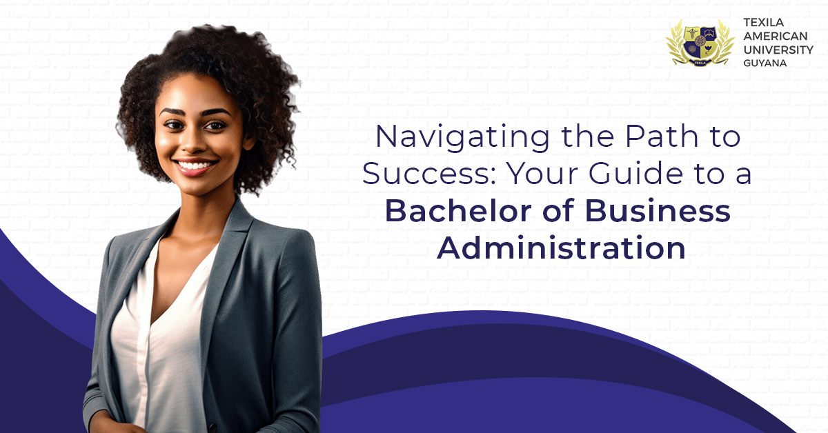 Bachelor Of Business Administration: Your Guide To Success