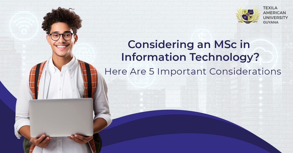 Considering an MSc in Information Technology? Here Are 5 Important Considerations