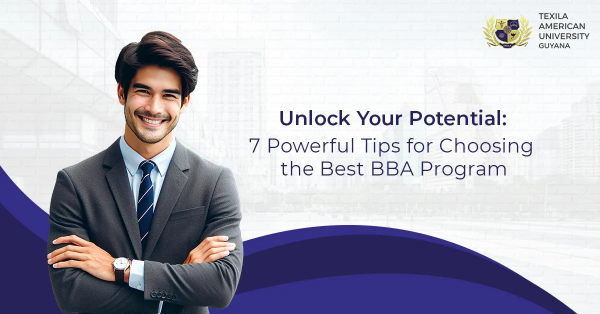 7 Powerful Tips for Choosing the Best BBA Program Online Texila