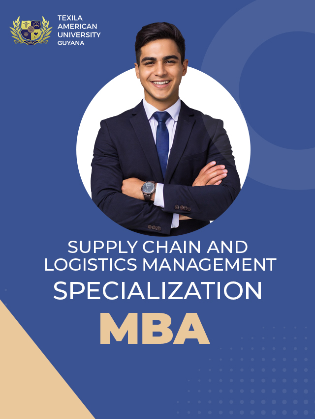 Supply Chain and Logistics Management Specialization MBA in Guyana