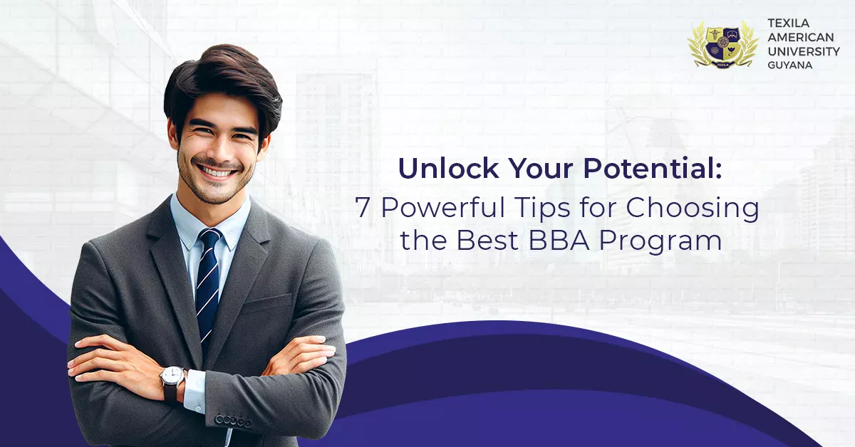 7 Powerful Tips for Choosing the Best BBA Program Online Texila
