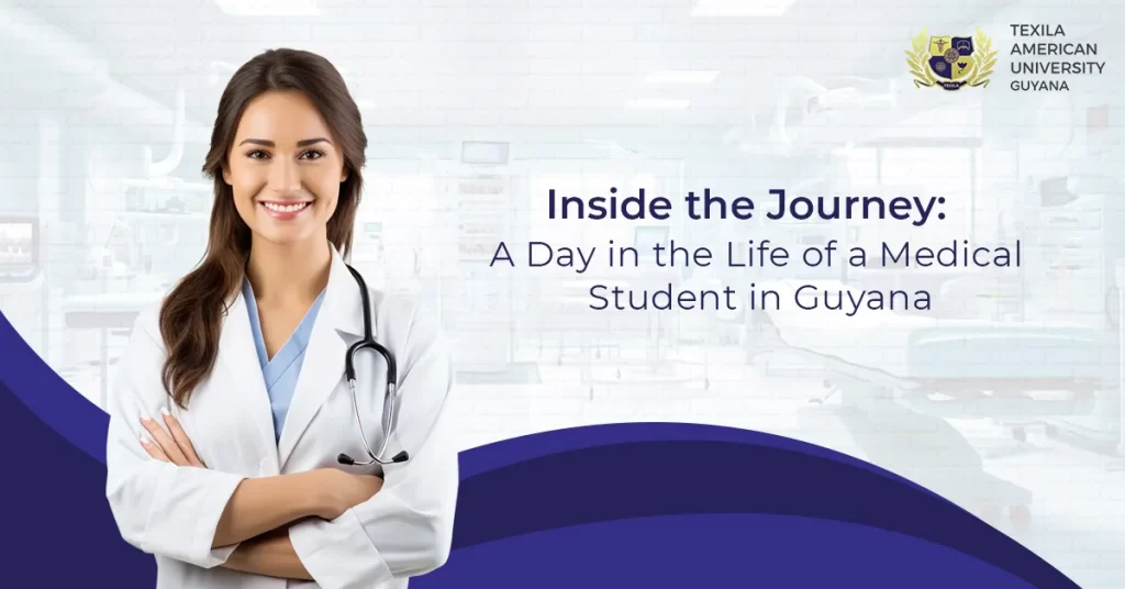A Day in the Life of a Medical Student in Guyana