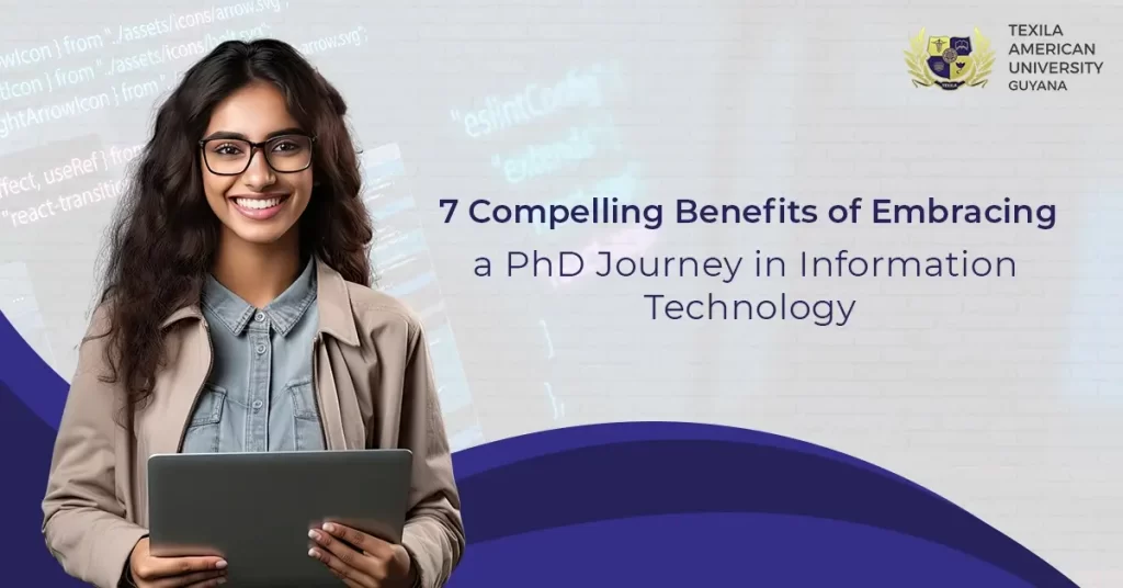 7 Compelling Benefits of Embracing a PhD Journey in Information Technology