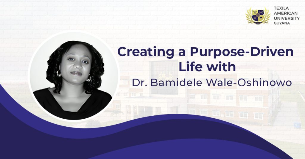 Creating a Purpose-Driven Life with Dr. Bamidele Wale-Oshinowo