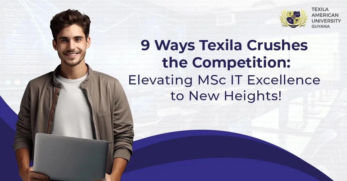 Study Top Masters in Information Technology Degree at Texila Guyana