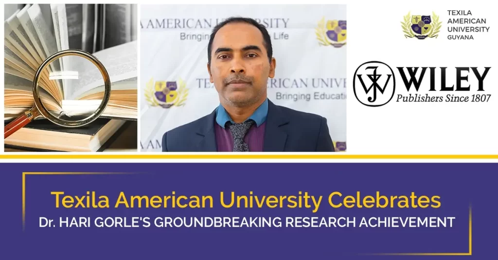 Texila American University Celebrates Dr. Hari Gorle's Groundbreaking Research Achievement