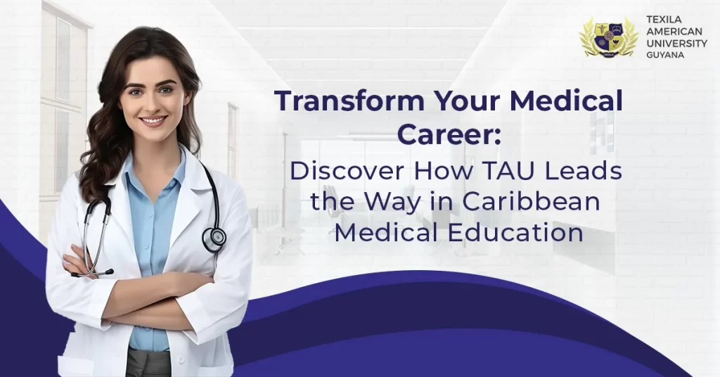 Way in Caribbean Medical Education