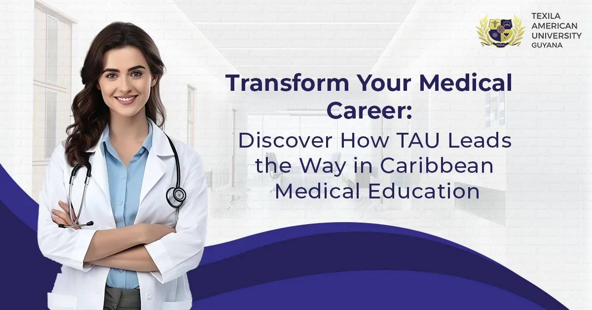 Way in Caribbean Medical Education