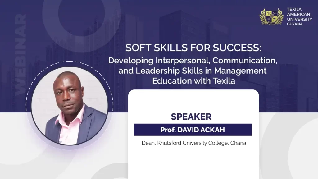 Soft Skill for Success Developing Interpersonal, Communication, and Leadership skills in Management