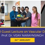 Successful Guest Lecture on Vascular Diseases by Prof. Dr. Vijay Naraynsingh