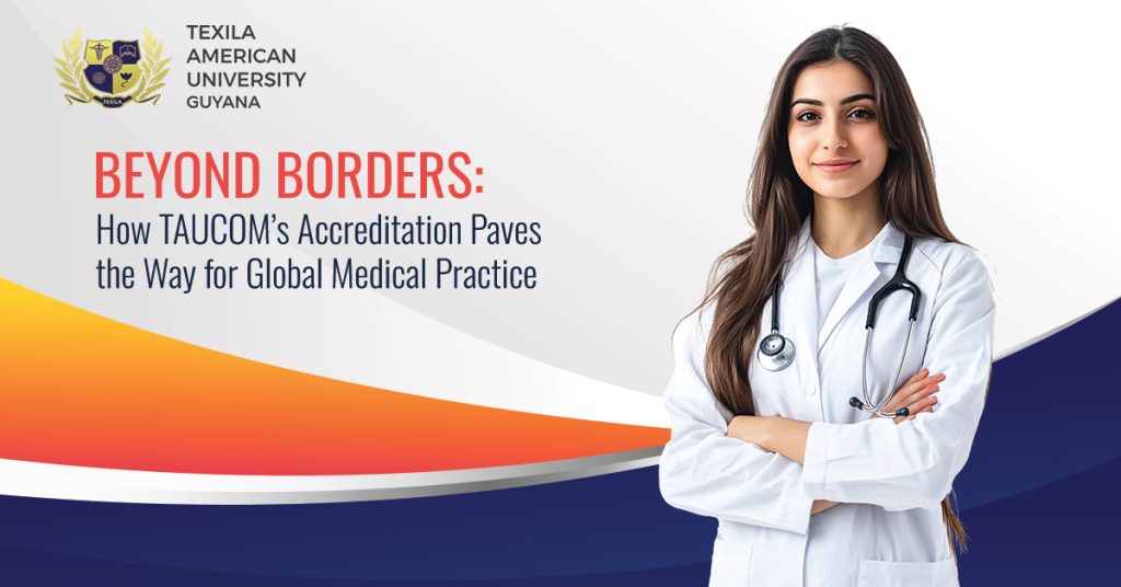 Beyond Borders: How TAUCOM’s Accreditation Paves the Way for Global Medical Practice