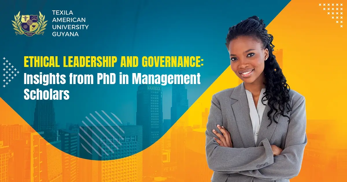 Ethical Leadership and Governance: Insights from PhD in Management Scholars