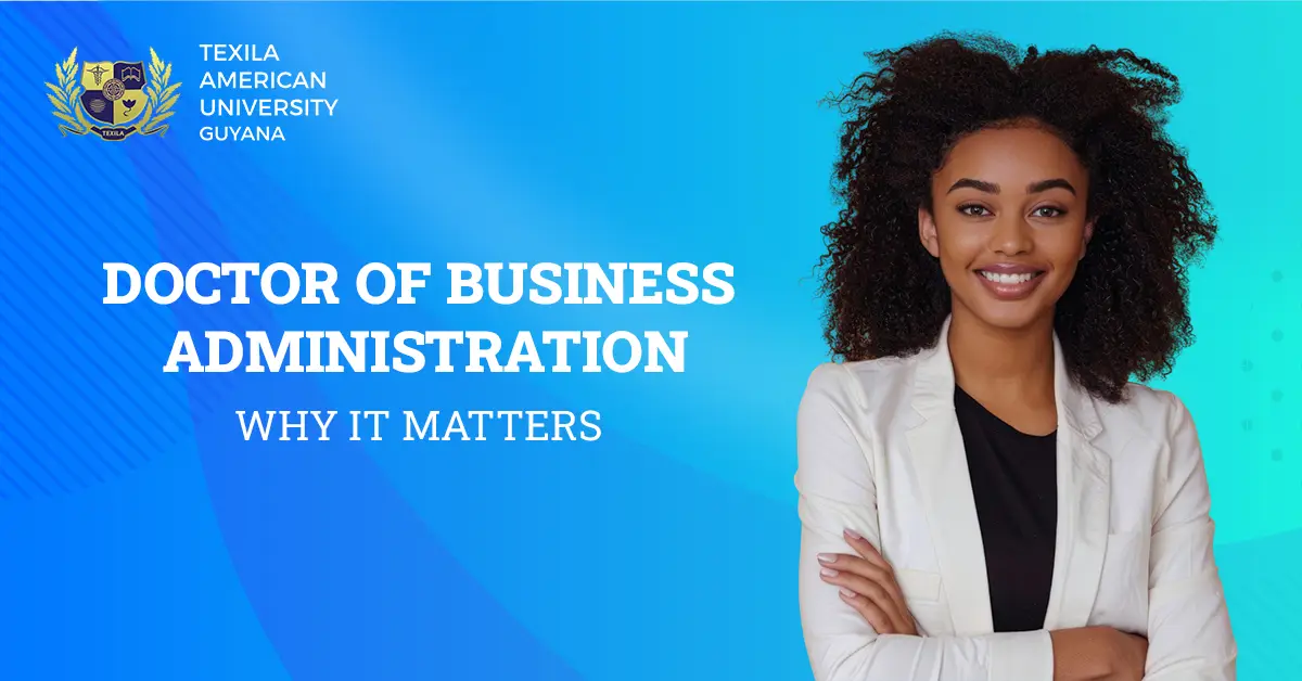 Doctor of Business Administration: Why It Matters 