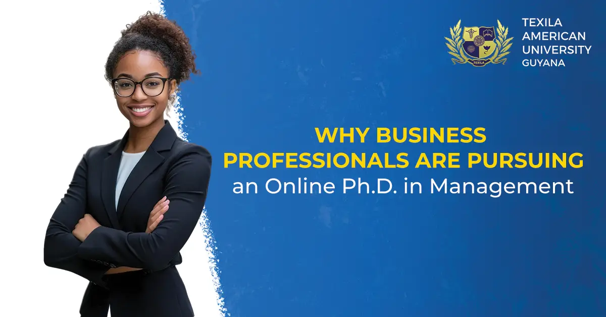 Why Business Professionals Are Pursuing an Online PhD in Management 