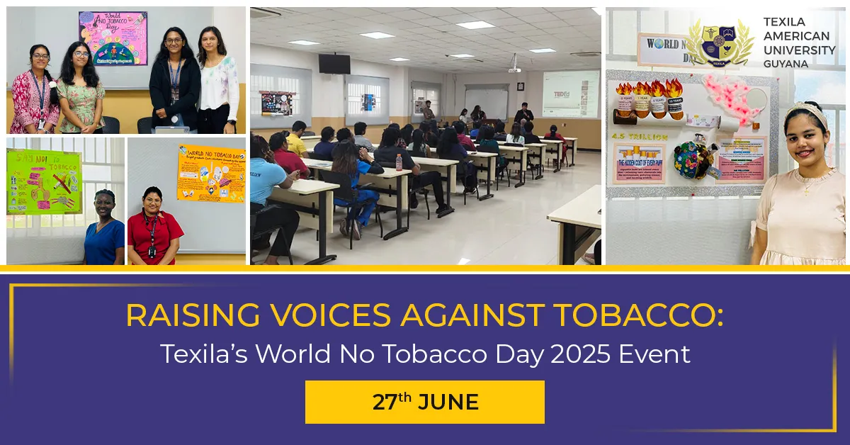 World No Tobacco Day Event at Texila American University, Guyana – 27th June 2025