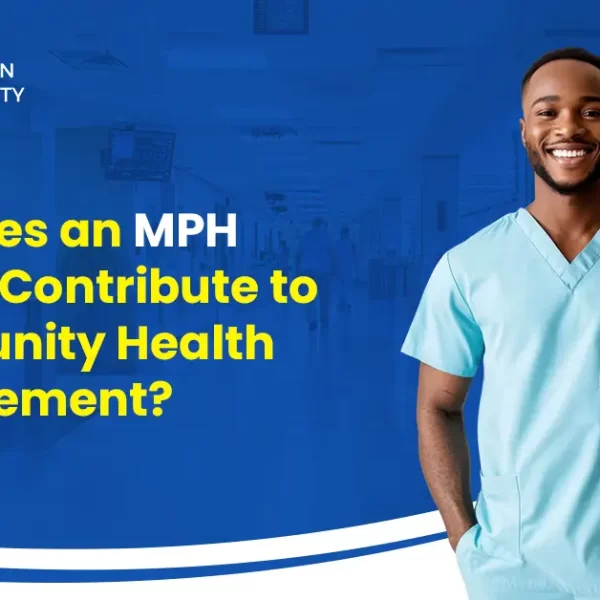 How Does an MPH Degree Contribute to Community Health Improvement?