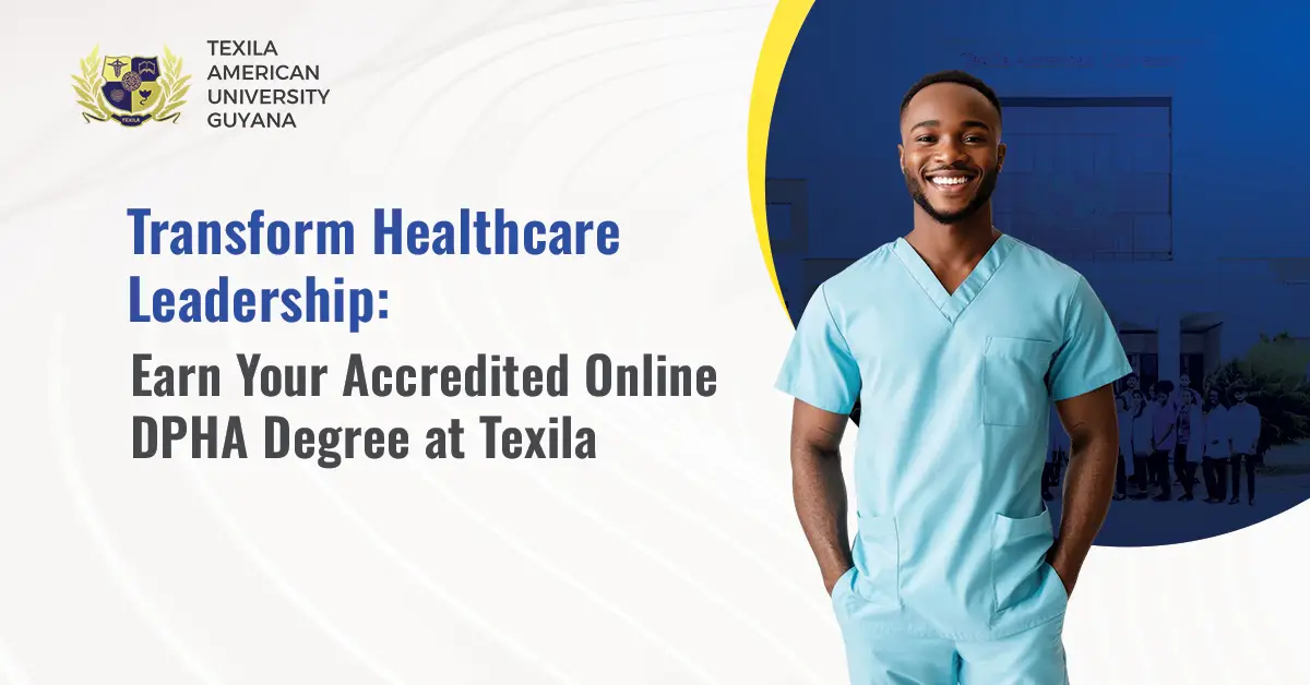 Your Accredited Online DPHA Degree at Texila