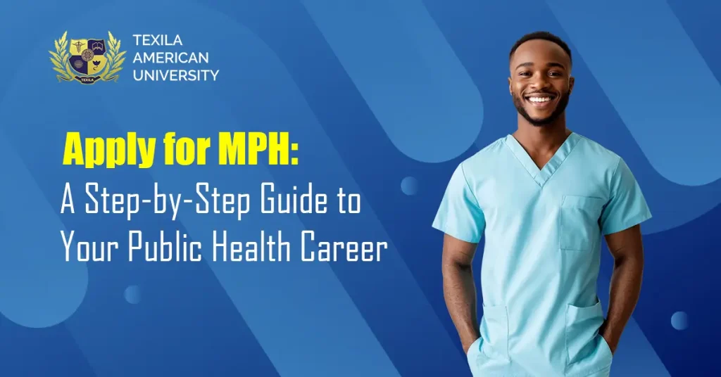 Apply for MPH: A Step-by-Step Guide to Your Public Health Career