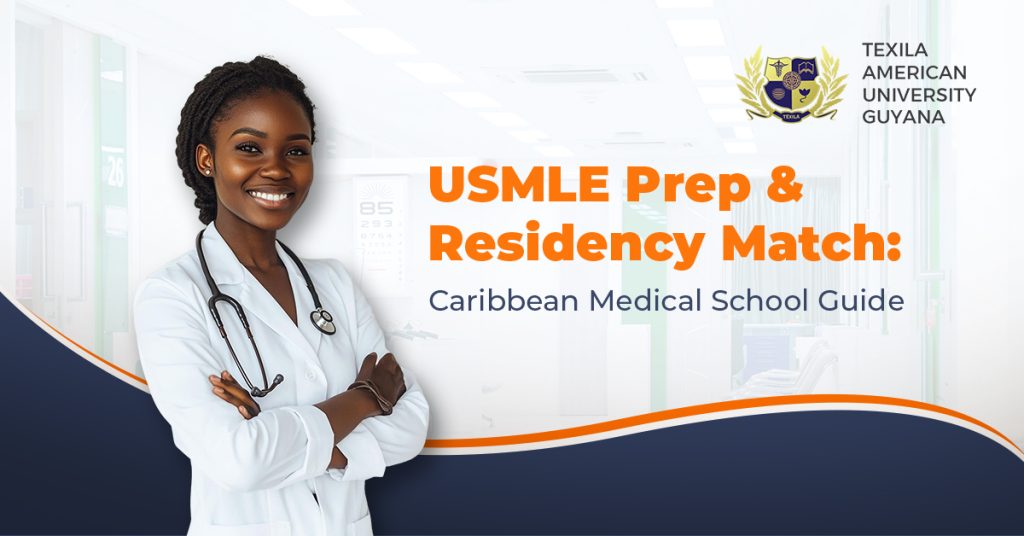 USMLE Prep & Residency Match: Caribbean Medical School Guide