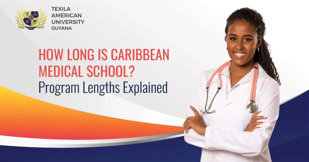 How long is Caribbean medical school
