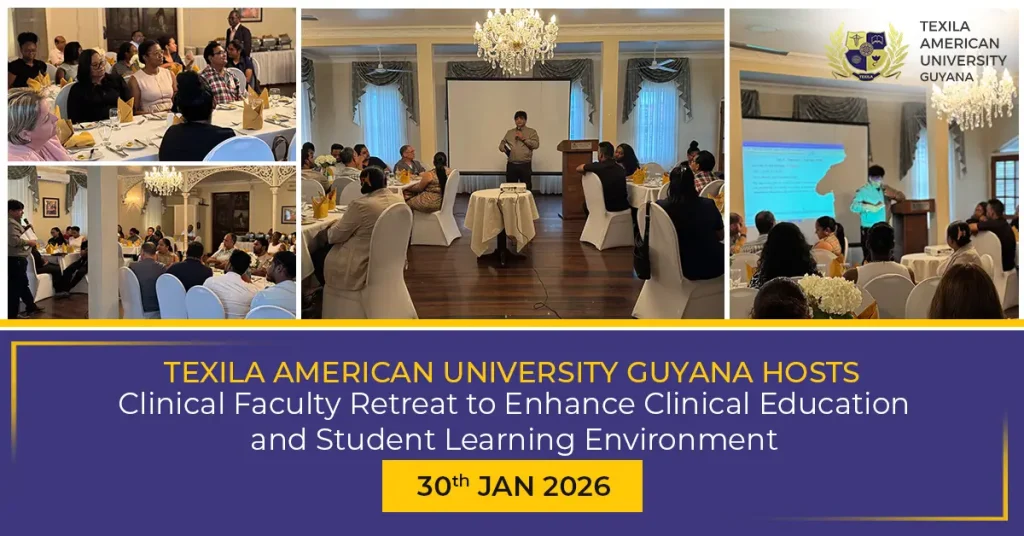 Texila American University Strengthens Clinical Education at 2026 Faculty Retreat in Guyana