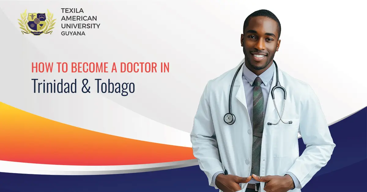 How to Become a Doctor in Trinidad