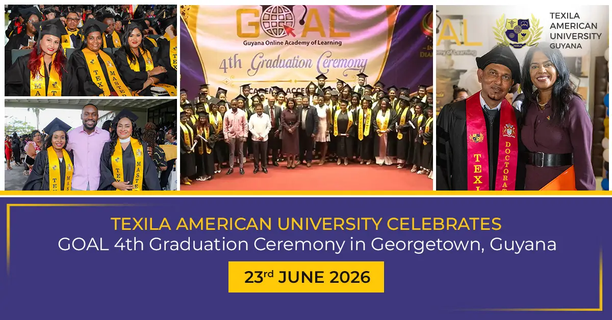 Texila American University Celebrates GOAL 4th Graduation Ceremony in Georgetown, Guyana