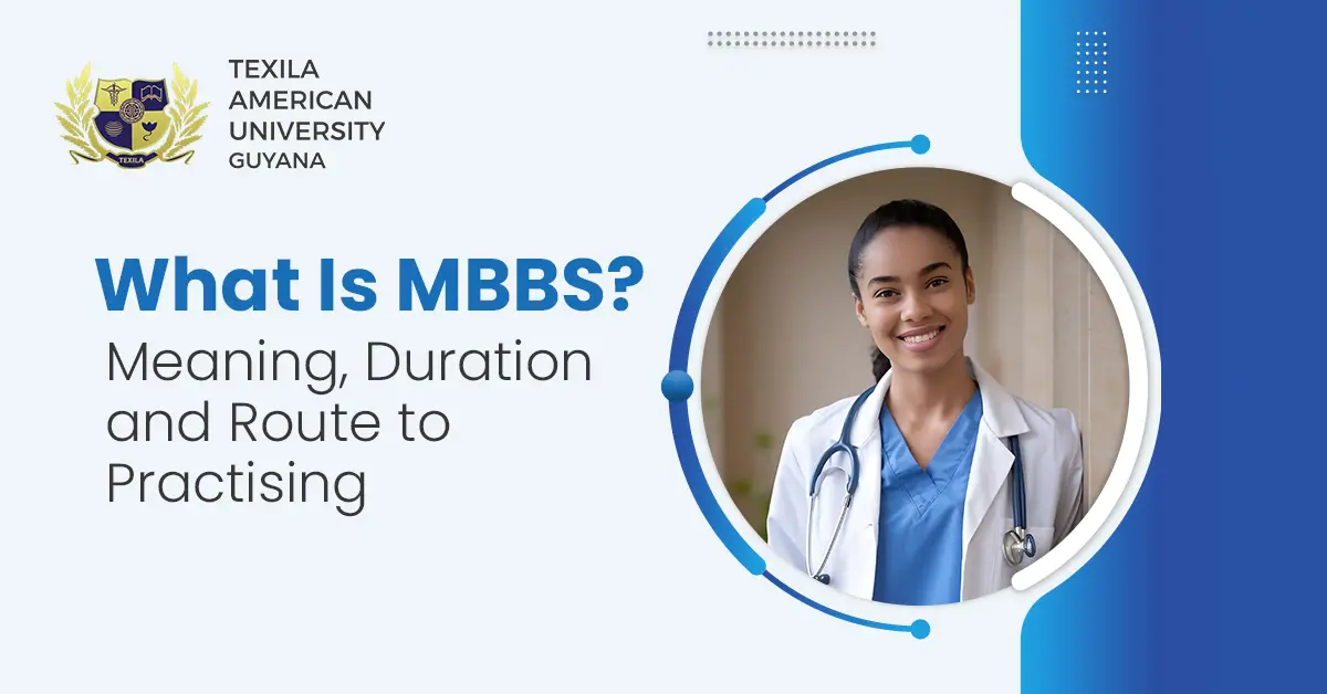 What Is MBBS_ Meaning, Duration, and Route to Practising